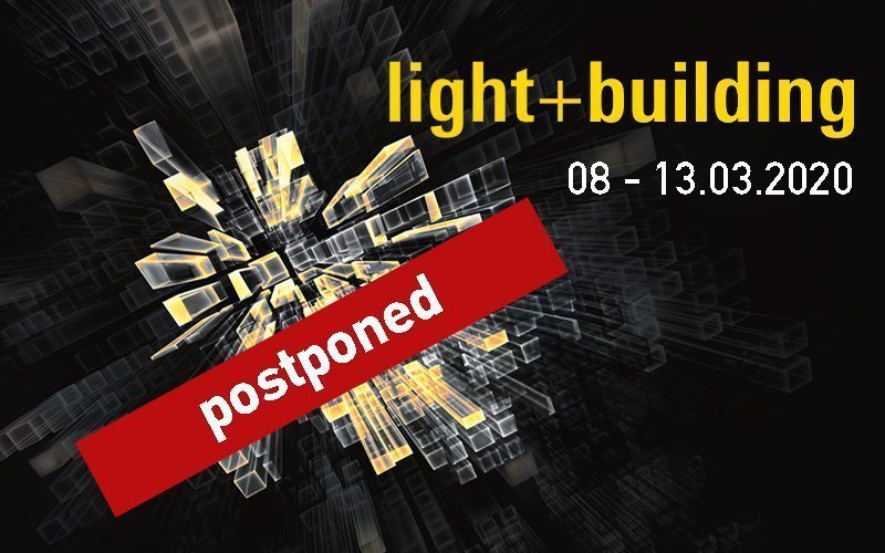 Αναβολή της διεθνούς έκθεσης Light + Building 2020